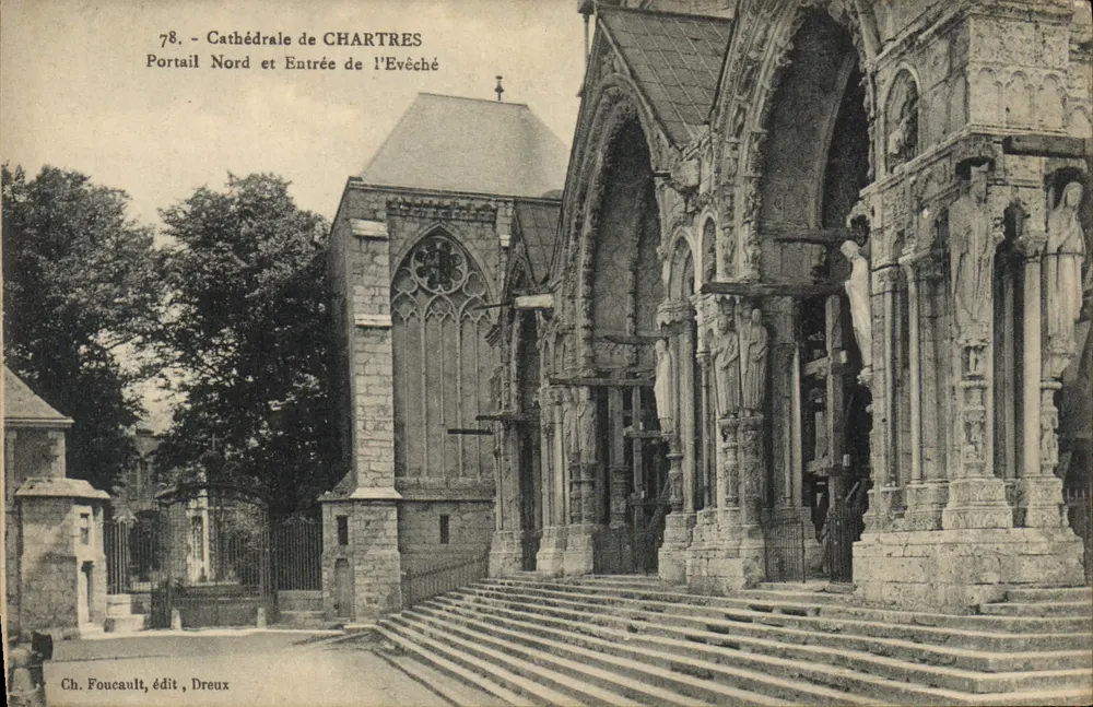 Kathedrale von CHARTRES — Nordportal und Eingang zum Bischofssitz — Ch. Foucault, Verlag Dreux - Vorderseite