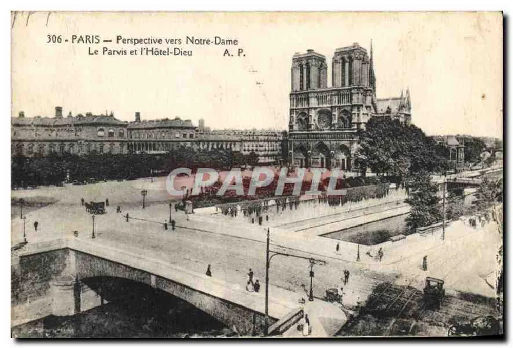 Paris — Perspektive auf Notre-Dame — Der Parvis und das Hôtel-Dieu — A.P. — Nr. 306 - Vorderseite