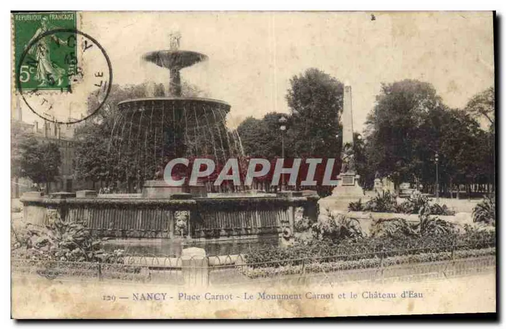 NANCY - Place Carnot - Le Monument Carnot et le Château d'Eau - Recto