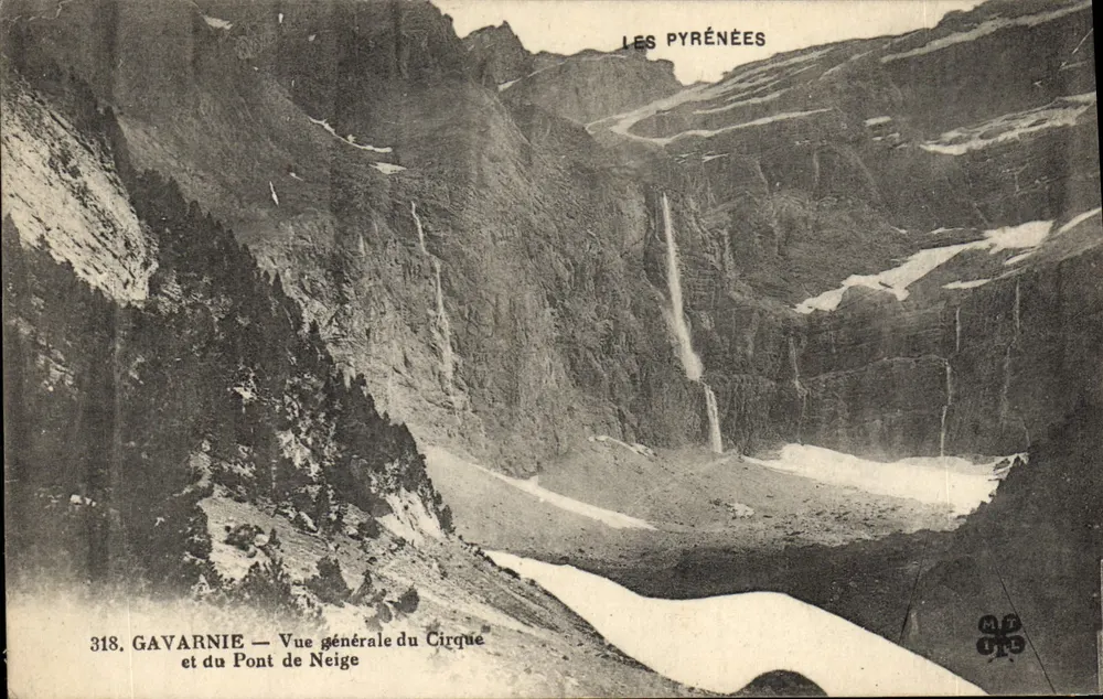Gavarnie — Allgemeiner Blick auf den Cirque und den Pont de Neige — Les Pyrénées, Nr. 318 - Vorderseite