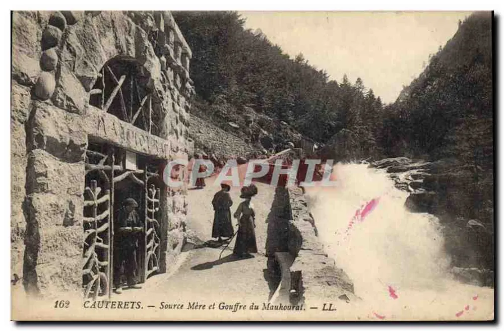 Cauterets — Fonte Mãe e Gouffre do Mauhourat — LL. N° 162 - Frente