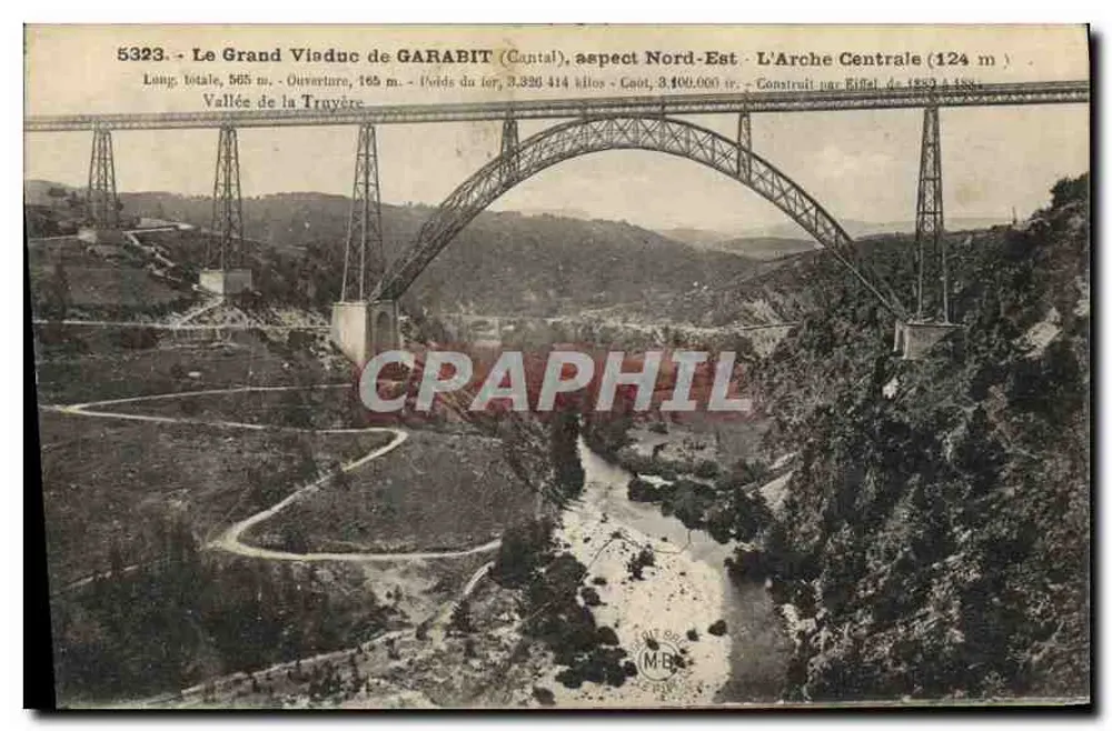 Der große Viadukt von GARABIT (Cantal), Blick von Nord-Osten — Die zentrale Brücke (124 m) — Verlag: Éditions Marguerite-Richard - Vorderseite