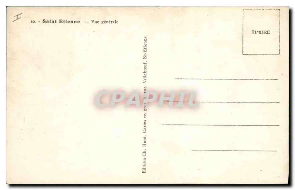 Saint-Étienne — Vista geral — Edição Ch. Huot, St-Étienne - Verso