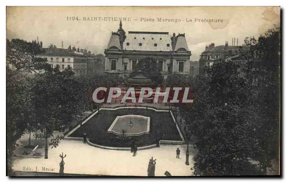 Saint-Étienne — Place Marengo — A Prefeitura — Edit. J. Merial - Frente