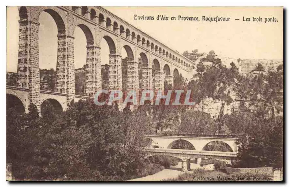 Les Trois ponts — Environs d'Aix en Provence, Roquefavour — Collection Martine, Aix en Provence - Vorderseite