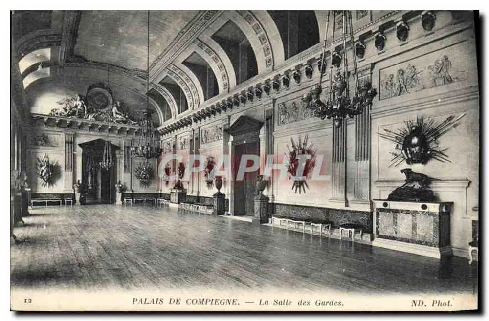 Palacio de Compiègne — Sala de las Guardias — ND. Fot. - Anverso