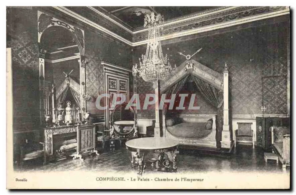 Compiègne - O Palácio - Quarto do Imperador — editor Decaille, número de série não visível - Frente