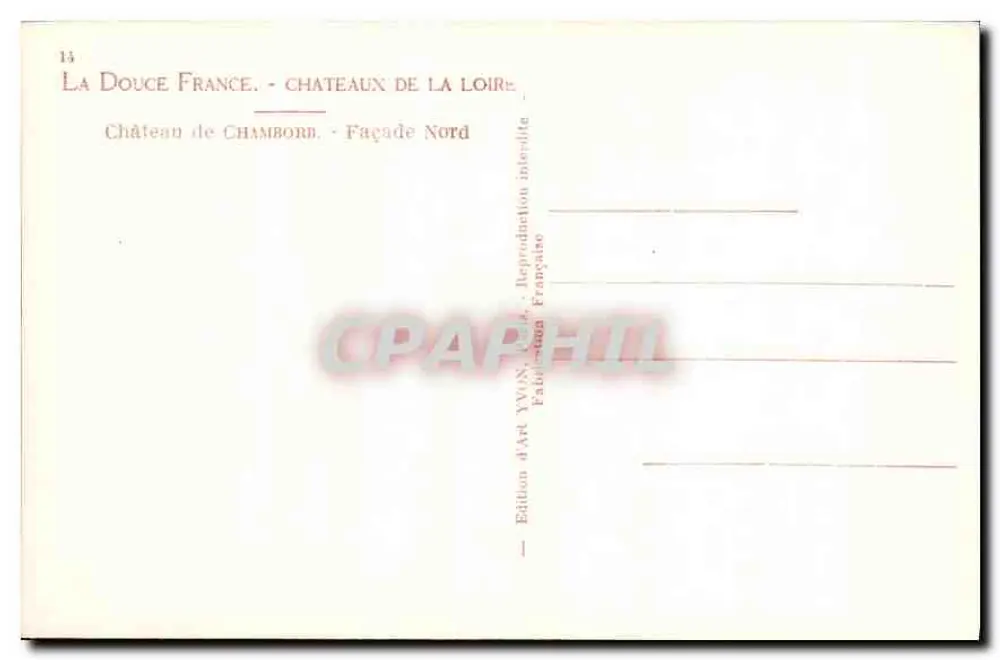 Castello di Chambord — Facciata Nord — Edizione d'Arte YVON, Francia - Verso