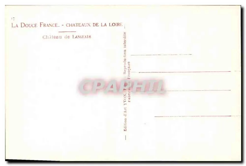 Castelo de Langeais — A Doce França - Castelos da Loire — Edição d'Art YWon, Paris - Verso