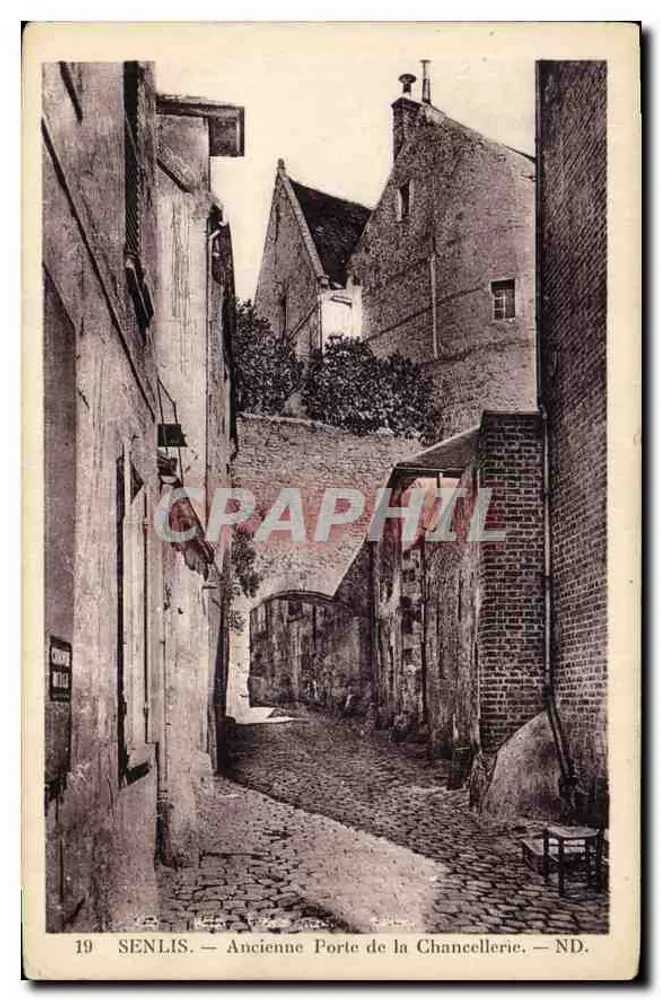 Senlis — Alte Chancellerietüre — ND. - Vorderseite