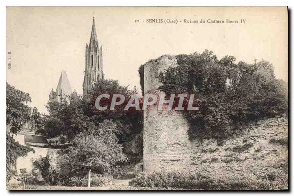Senlis (Oise) — Ruínas do Castelo Henri IV — Editor J.B.R. - Frente