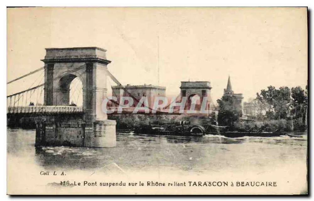 Hängebrücke über den Rhône, die Tarascon mit Beaucaire verbindet — Coli L.A. n°146 - Vorderseite