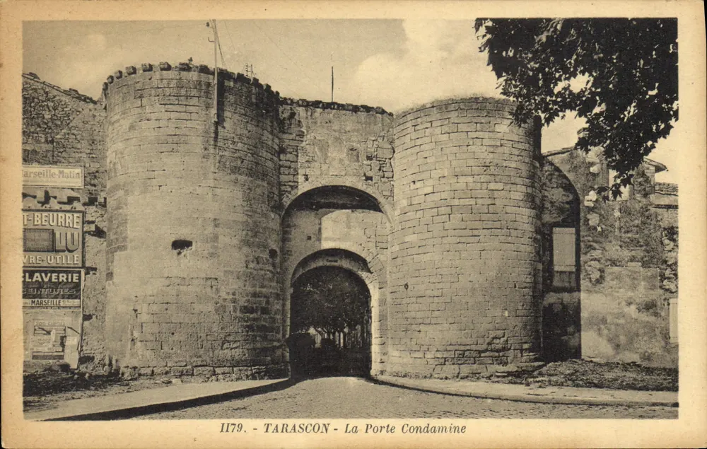 Tarascon — A Porta Condamine — vista da entrada monumental com torres redondas — edição La Cigogne, Marselha, n° 1179 - Frente