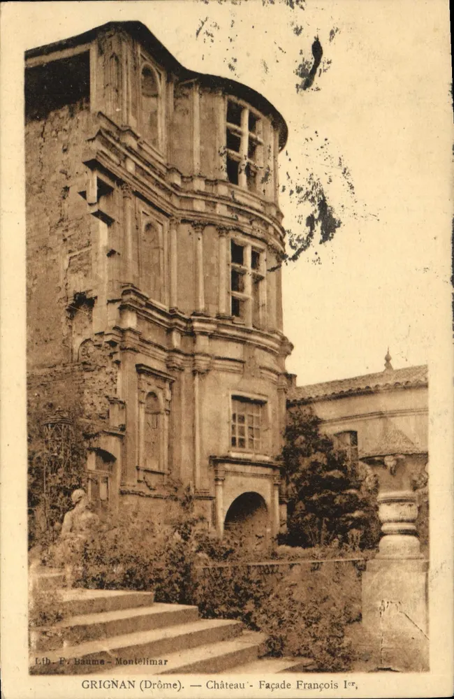 Grignan (Drôme) — Castelo - Fachada de François Ier, Litografia P. Bauma - Montellimar - Frente
