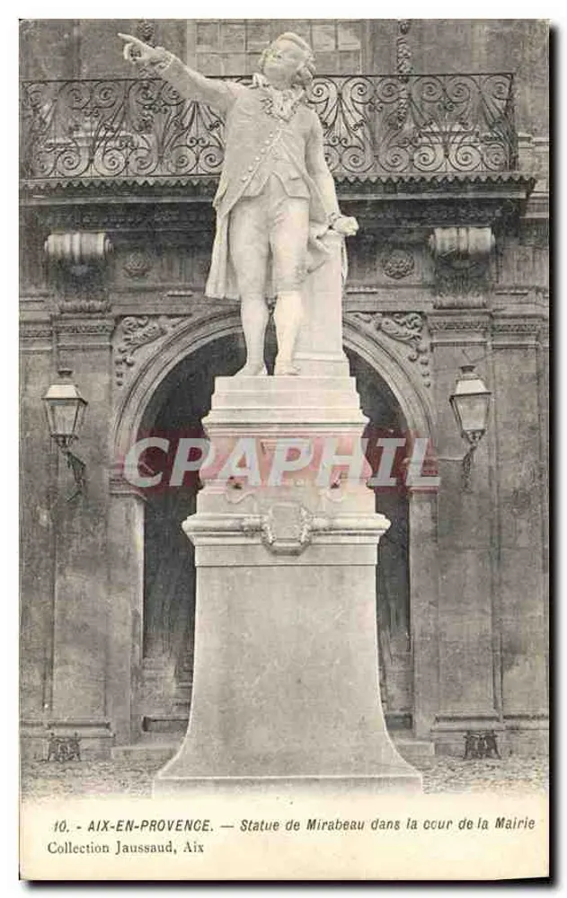 Aix-en-Provence — Statue von Mirabeau im Hof der Stadtverwaltung — Sammlung Jaussaud, Aix - Vorderseite