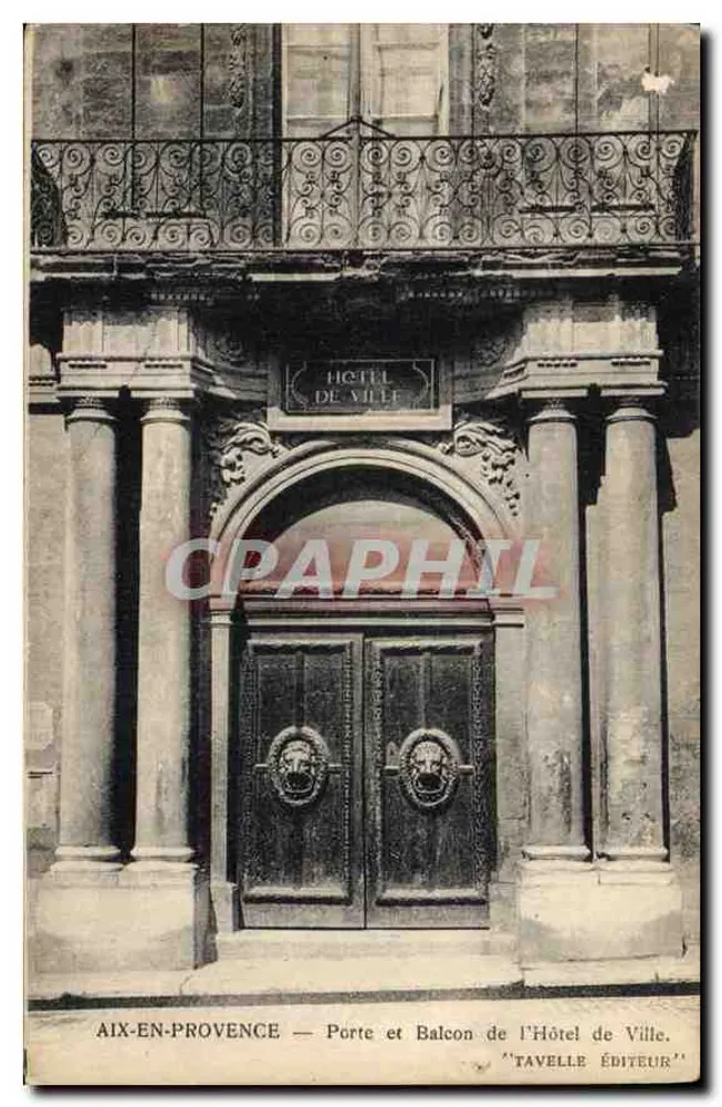 AIX-EN-PROVENCE — Tor und Balcony des Rathauses — Verlag TAVELLE - Vorderseite