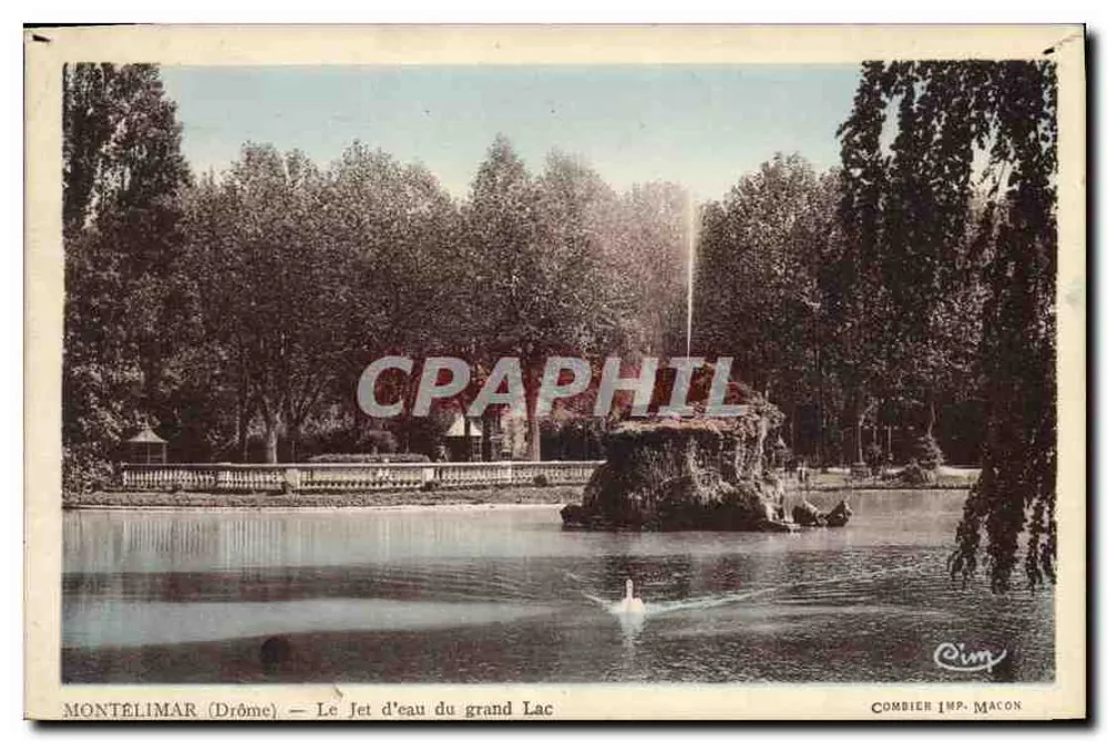 Montélimar (Drôme) — Der Wasserstrahl des Großen Sees — Combier Imp. Macon - Vorderseite