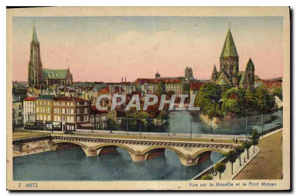 Metz — Ansicht der Mosel und des Mittelbrückens — C. DES ARTS PHOTOMÉCANIQUES, Tramsgour - Vorderseite