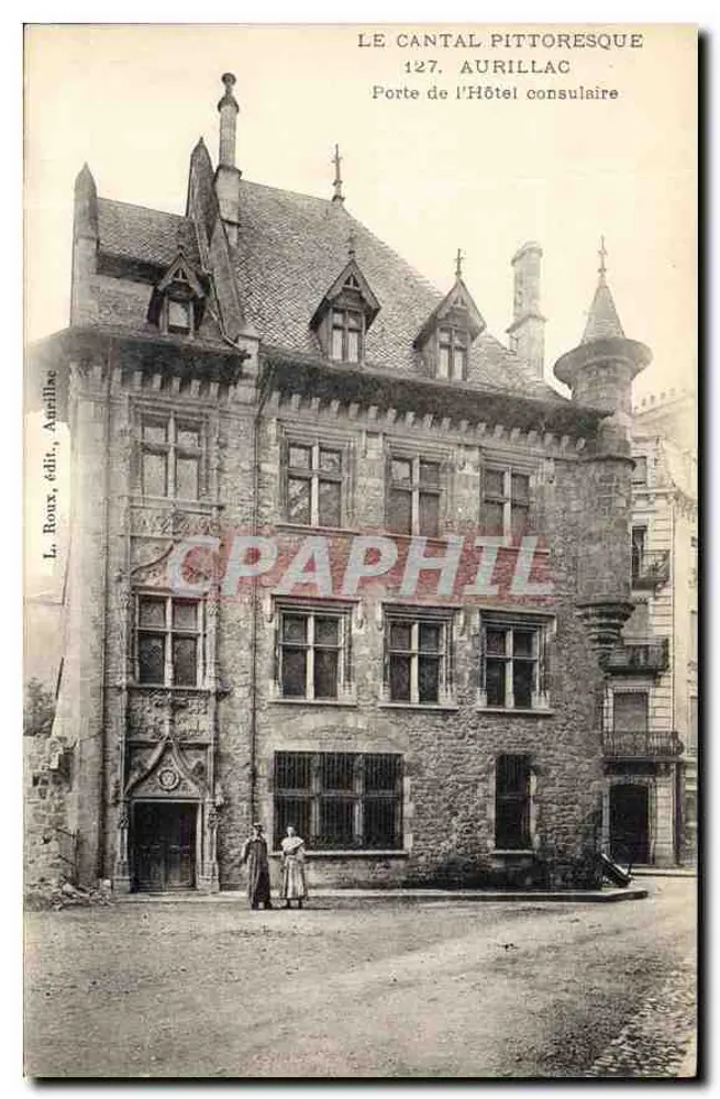 Aurillac — Tor des Konsularhotels — L. Roux, Verlag, Aurillac - Vorderseite