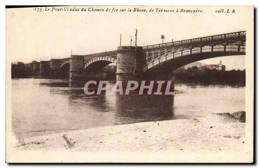 Der Pont-Viaduc der Eisenbahn über den Rhône, von Torascon nach Beaucaire — coll. L A - Vorderseite