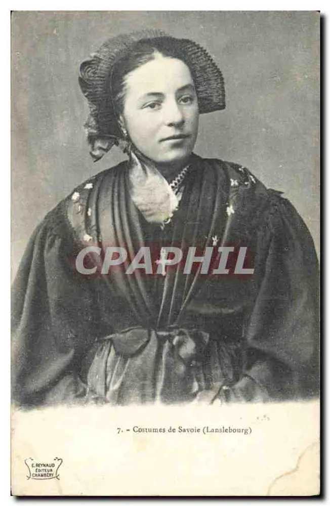 Frau im Savoyarder Kostüm — E. Reynaud, Verlag (Lanslebourg) — Nr. 7 - Vorderseite