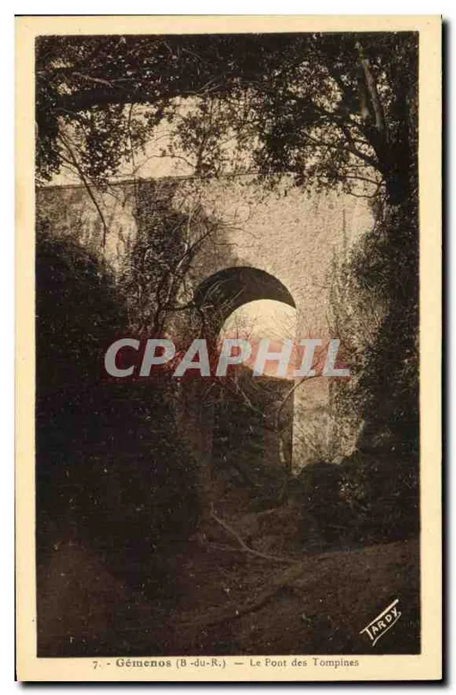 Gémenos (B.-du-R.) — Le Pont des Tompines — Tardy - Recto