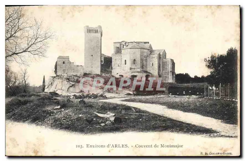 Arredores de ARLES - Mosteiro de Montmajor — R. F. Chalon-sur-Saône, n° 103 - Frente