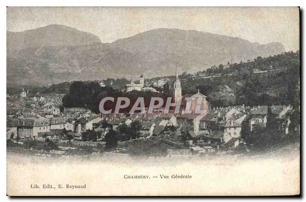 Chambéry — Vista Geral — Lib. Édit. E. Reynaud - Frente