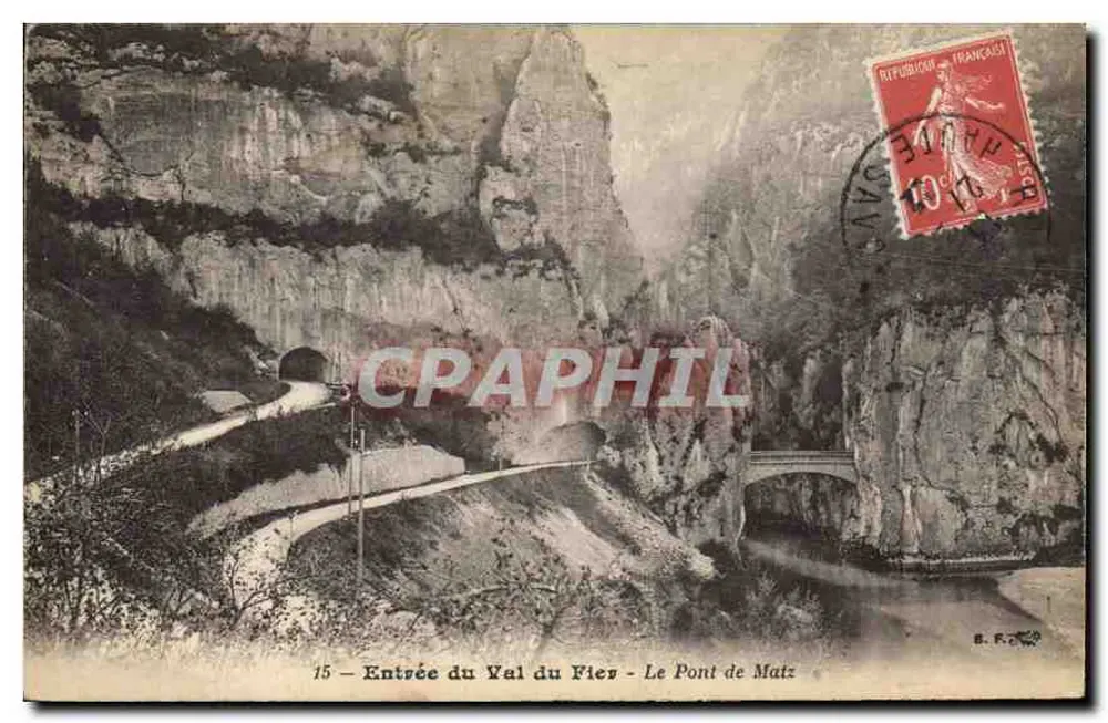 Eingang in das Tal des Fier - Die Brücke von Matz — Serie 15 — Verlag S. F. 72 - Vorderseite