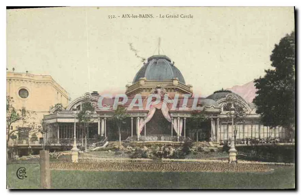 AIX-les-BAINS - O Grande Círculo — editor C.R. n° 552 - Frente