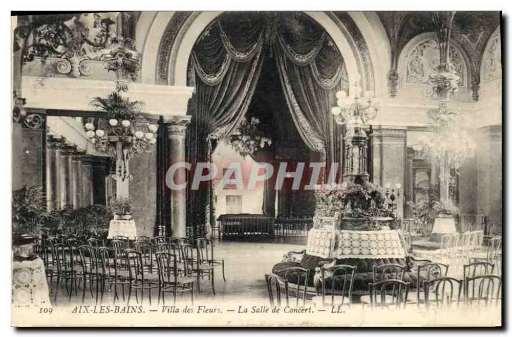 Aix-les-Bains — Villa des Fleurs — Die Konzertsaal — LL. — N° 109 - Vorderseite
