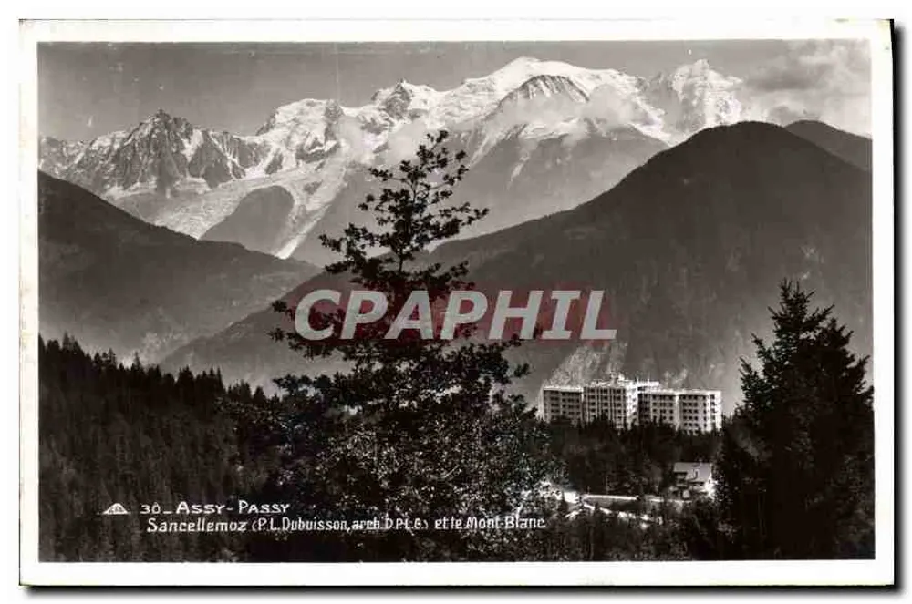 Sancellemoz (P.L. Dubuisson, arq. D.P.L. 65) e o Mont-Blanco — vista panorâmica — editor: Real-Photo G. A. P. Strasbourg - Frente