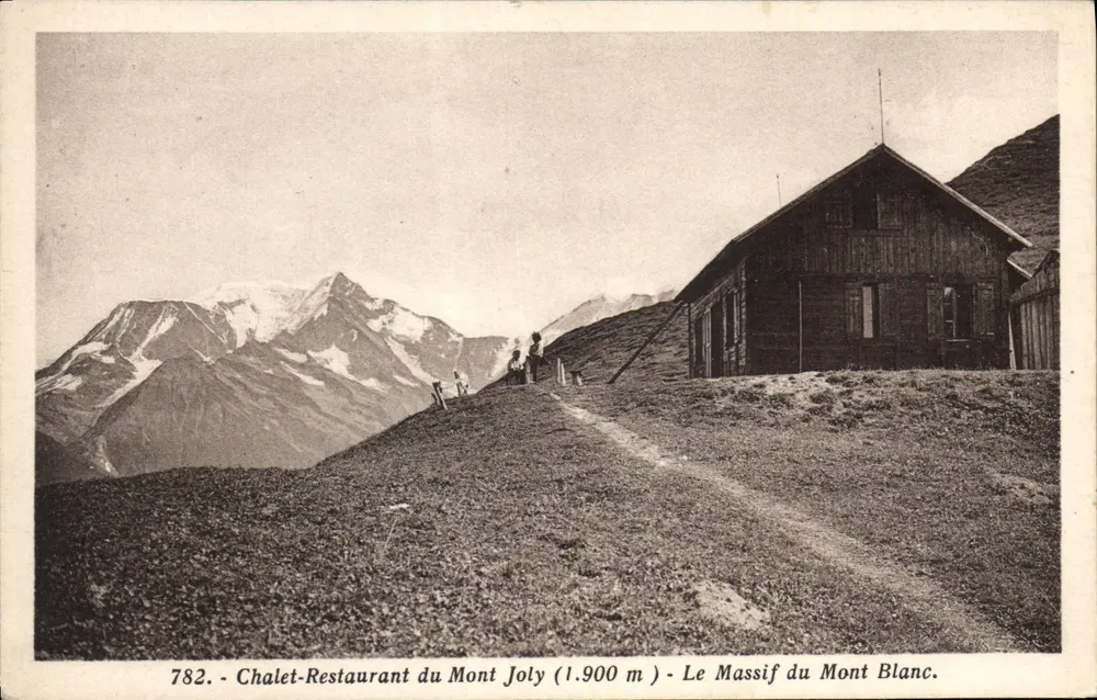 Chalet-Restaurant du Mont Joly (1.900 m) — Der Mont-Blanc-Massiv — Verlag: Carte Rose - Vorderseite