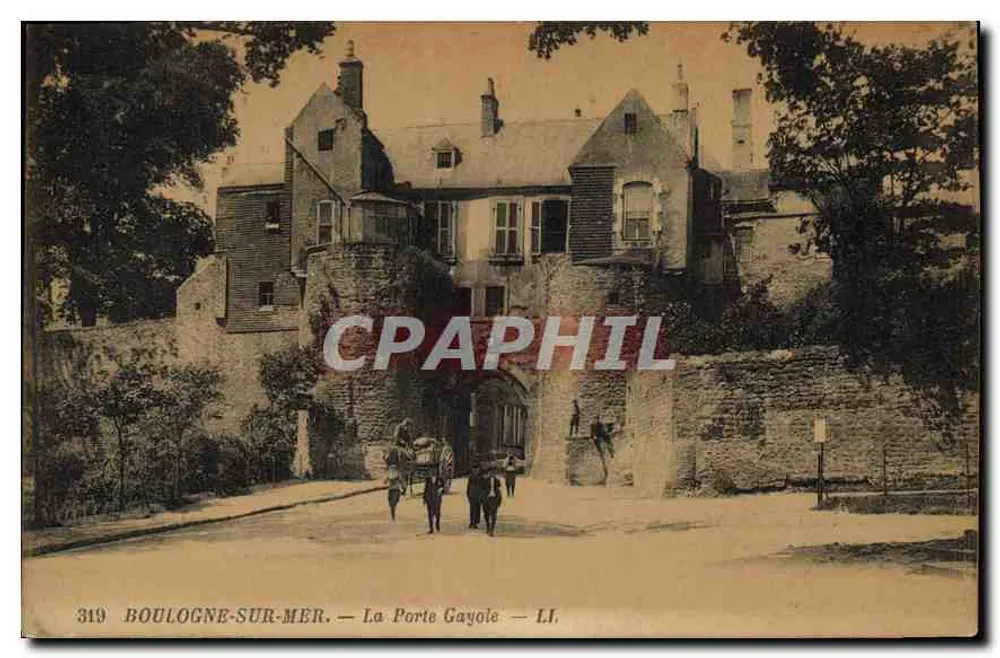 Boulogne-sur-Mer — La Porte Gayole — LI — n°319 - Vorderseite