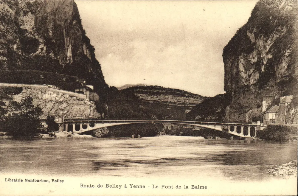 Route von Belley nach Yenne — Die Brücke von Balme — Librairie Montbarbon, Belley - Vorderseite