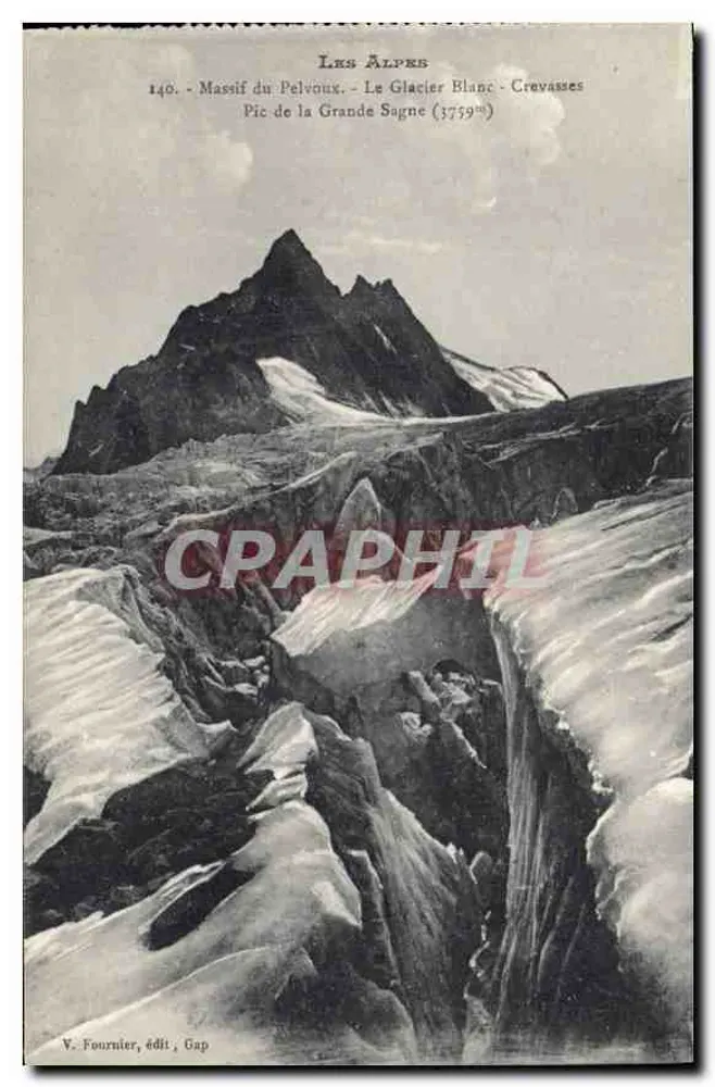 Massif du Pelvoux - Der Weiße Gletscher - Risse - Pic de la Grande Sagne (1759m) — V. Fournier, Verlag Gap, Nr. 140 - Vorderseite