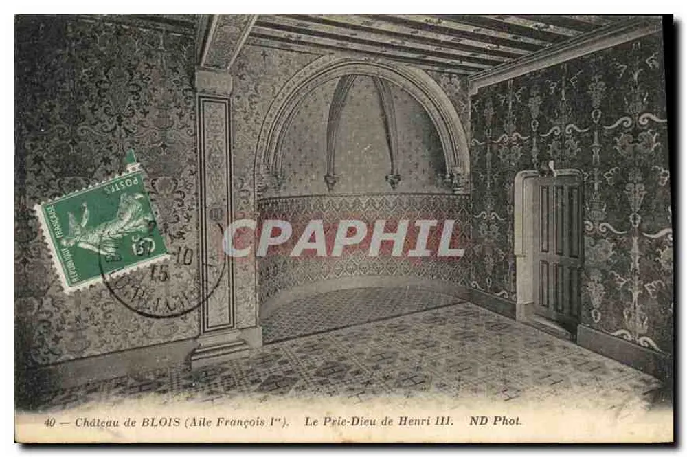 Schloss BLOIS (Flügel François Ier) — Der Prie-Dieu von Henri III — ND Fot. - Vorderseite