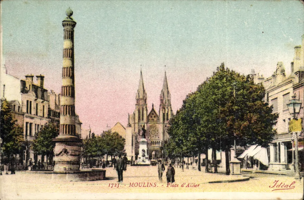 Moulins - Place d'Allier — coluna monumental e catedral — editor Ideal, n° 1723 - Frente