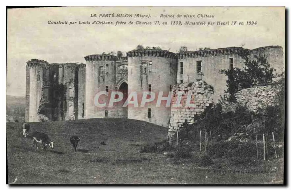 La Ferté-Milon (Riane) — Ruinen des alten Schlosses — Verlag Léon Désax, La Ferté-Milon - Vorderseite