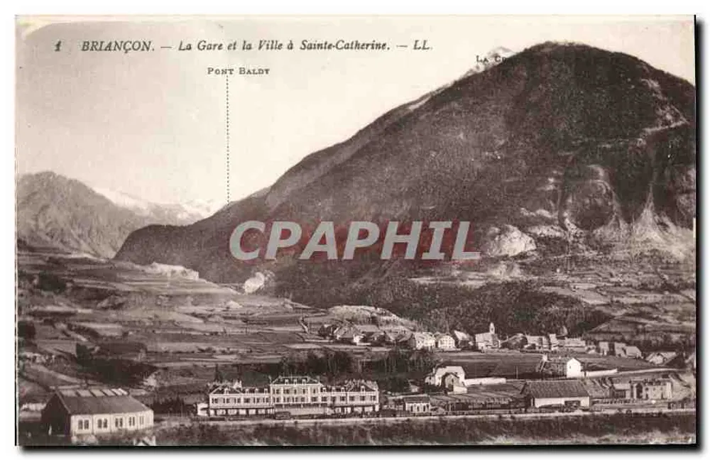 BRIANÇON — Die Station und die Stadt Sainte-Catherine — LL. — Pont Baldy - Vorderseite
