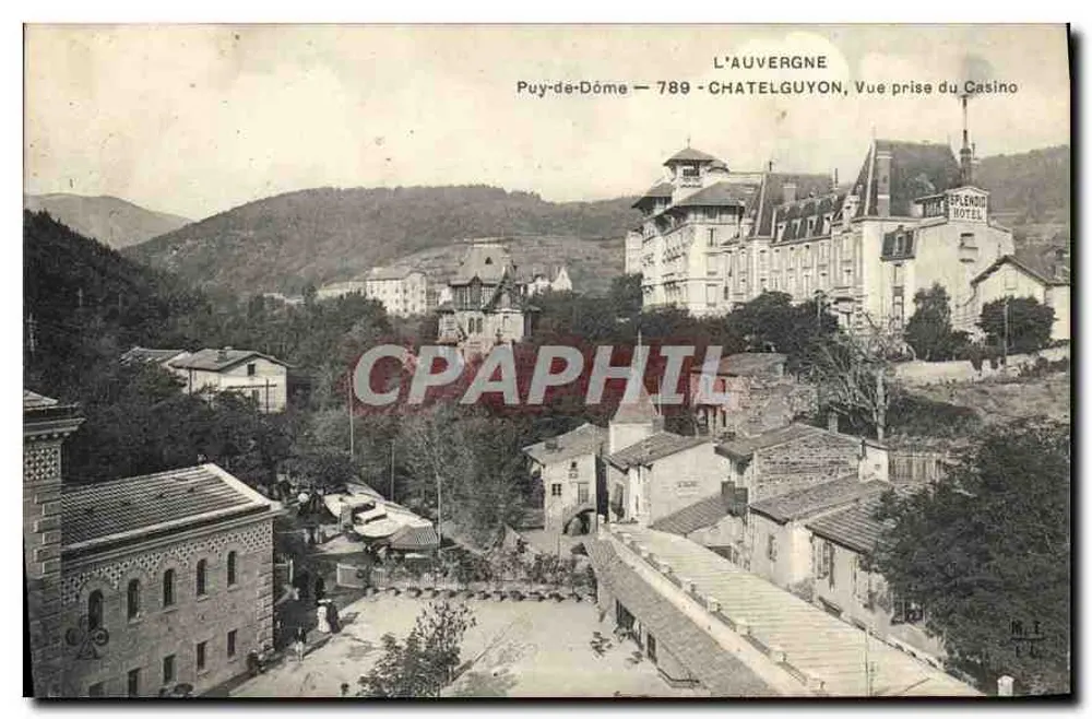 Châtelguyon — Ansicht vom Casino — L'Auvergne, Puy-de-Dôme — 789 — Hôtel Splendide - Vorderseite