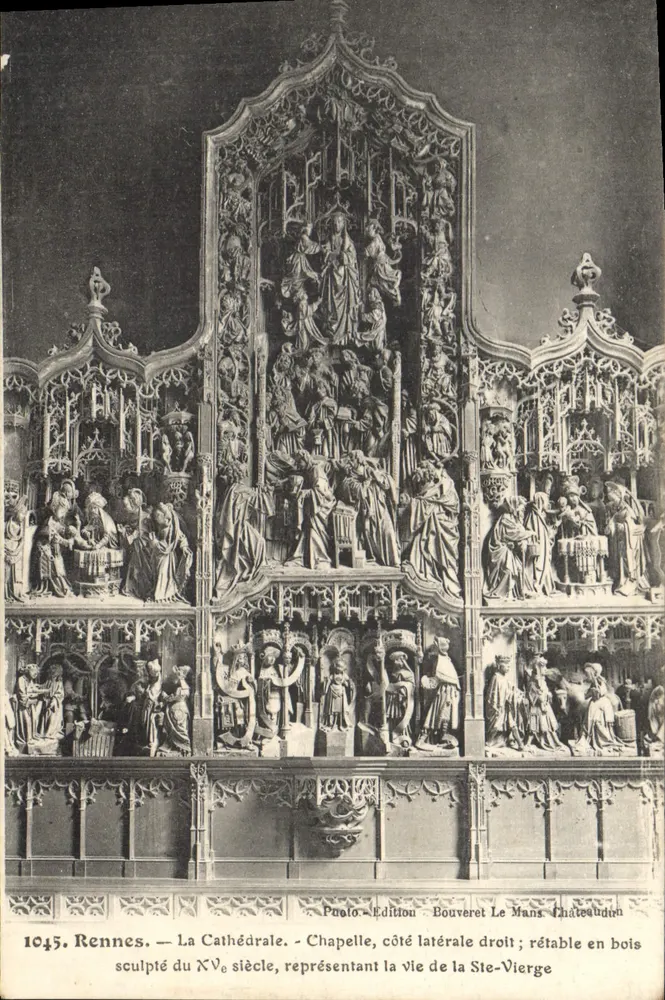 Rennes — Die Kathedrale. Seitenkapelle rechts; Holzretabel des 15. Jahrhunderts, das das Leben der Jungfrau Maria darstellt — Edition Bouveret Le Mans - Vorderseite