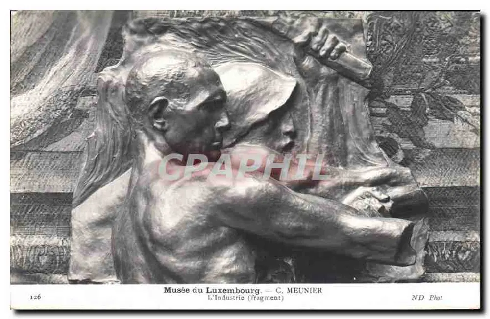 Museo del Luxembourg — La Industria (fragmento) — C. MEUNIER, ND Phat, n°126 - Anverso