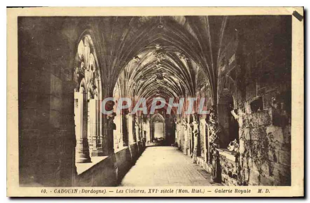 Cadouin, Dordogne — Les Cloîtres, XVIe siècle (Mon. Hist.) — Galerie Royale - Recto