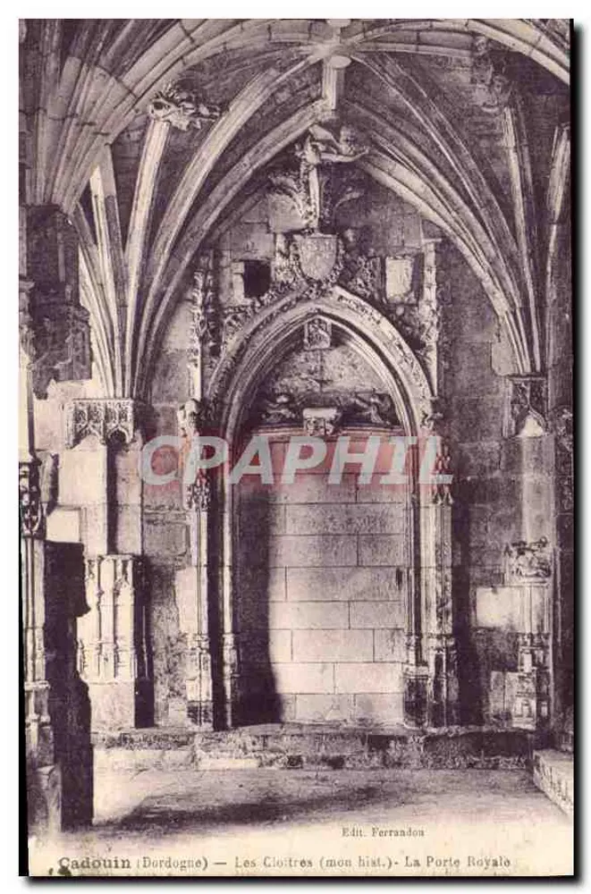 Cadouin (Dordogne) — Les Cloîtres (mon hist.) — La Porte Royale — Édit. Ferrandron - Recto