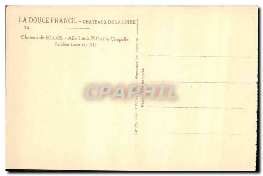 Château de Blois — Flügel Louis XII und die Kapelle — Edition Yvon - Rückseite