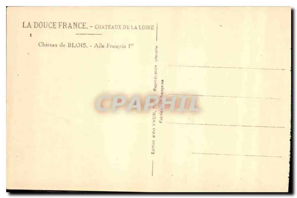 Schloss BLOIS — Flügel von François I. — Édition d'Art YVON - Rückseite