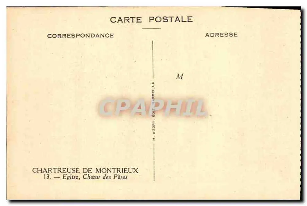 Chartreuse de Montrieux — Chor der Väter — Verlag M. Audry, Marseille - Rückseite