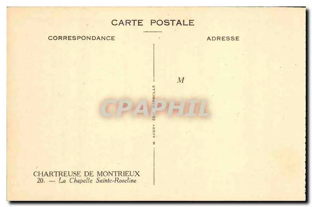 La Chapelle Sainte-Roseline — Chartreuse de Montrieux — édit. Audry - Rückseite