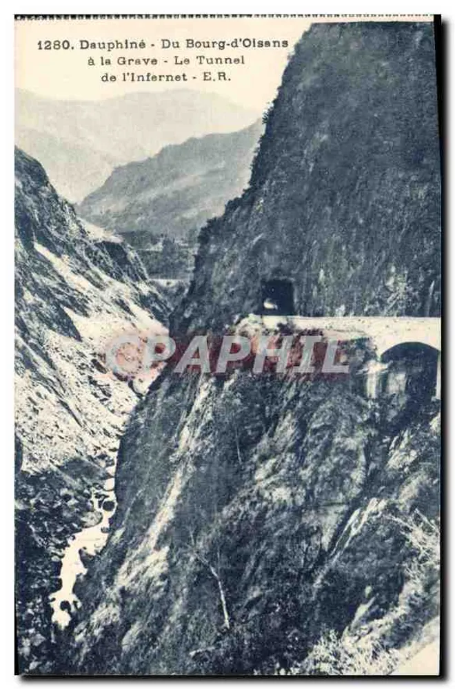 Dauphiné - Von Du Bourg-d'Olsans nach La Grave - Der Tunnel von Infernét - E.R. - Vorderseite